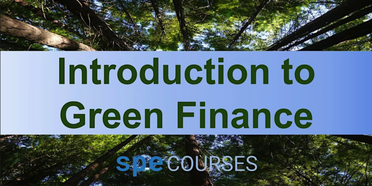 SPE Course: Introduction to Green Finance