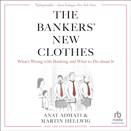 The Bankers' New Clothes