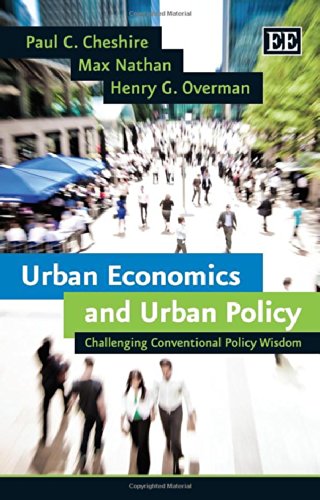 Urban Economics and Urban Policy: Challenging Conventional Policy Wisdom