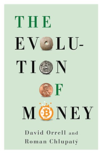 The Evolution of Money